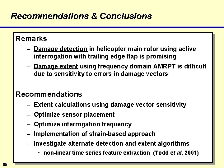 Recommendations & Conclusions Remarks – Damage detection in helicopter main rotor using active interrogation
