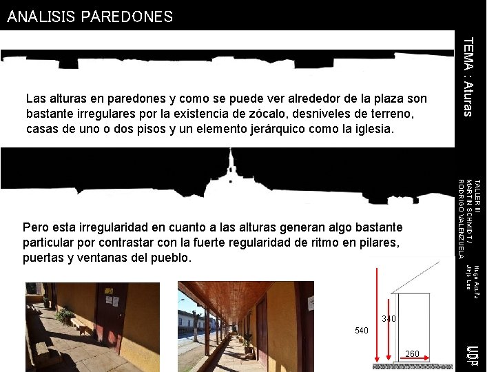 ANALISIS PAREDONES TEMA : Aturas Las alturas en paredones y como se puede ver