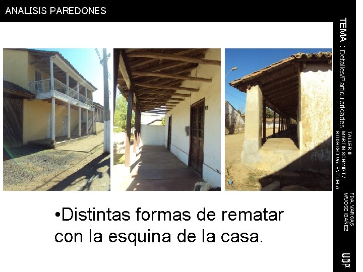 ANALISIS PAREDONES TEMA : Detalles/Particularidades FDA. VARGAS TALLER III M°JOSE IBAÑEZ MARTIN SCHMIDT /