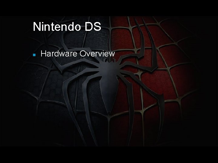 Nintendo DS Hardware Overview 