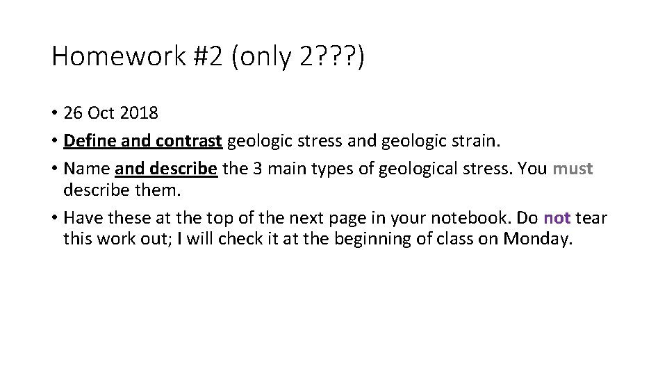 Homework #2 (only 2? ? ? ) • 26 Oct 2018 • Define and Homework #2 (only 2? ? ? ) • 26 Oct 2018 • Define and