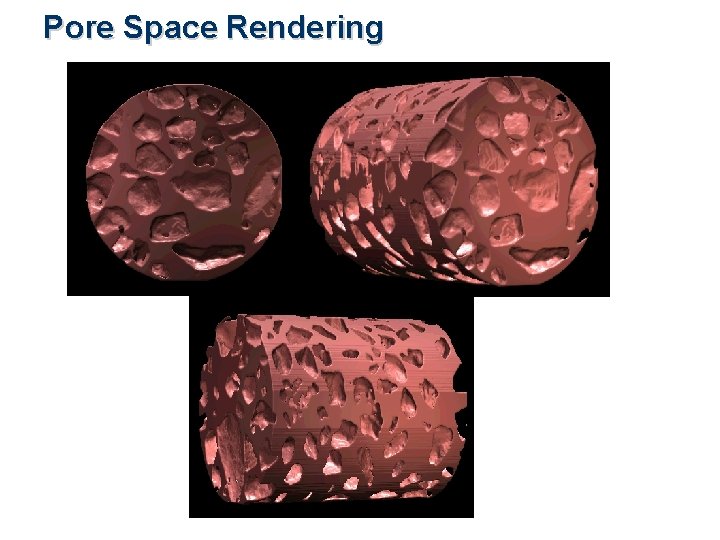 Pore Space Rendering 