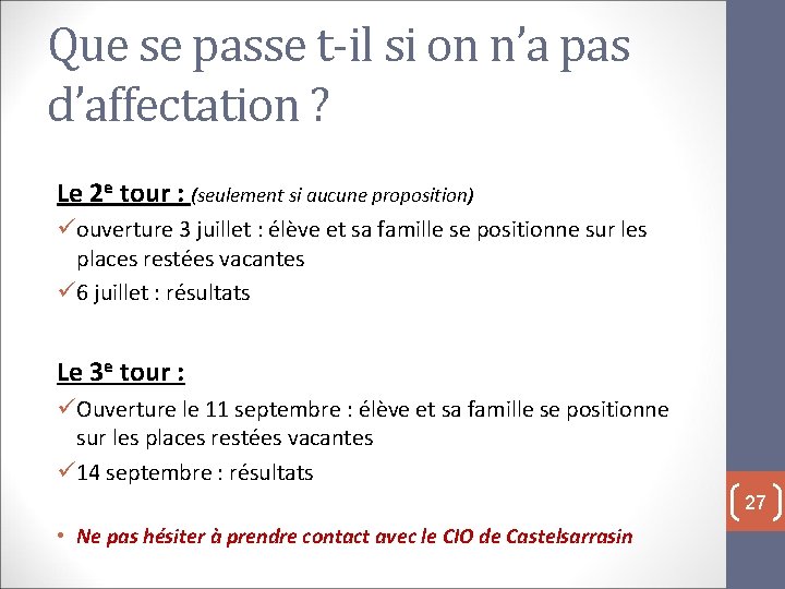 Que se passe t-il si on n’a pas d’affectation ? Le 2 e tour