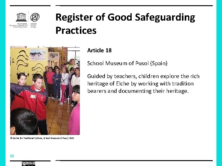 Register of Good Safeguarding Practices Article 18 School Museum of Pusol (Spain) Guided by