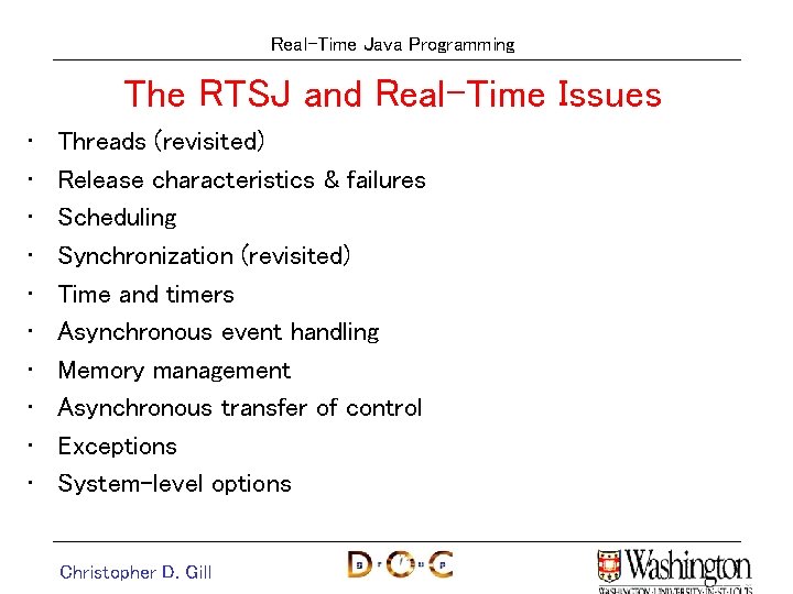 Real-Time Java Programming The RTSJ and Real-Time Issues • • • Threads (revisited) Release Real-Time Java Programming The RTSJ and Real-Time Issues • • • Threads (revisited) Release