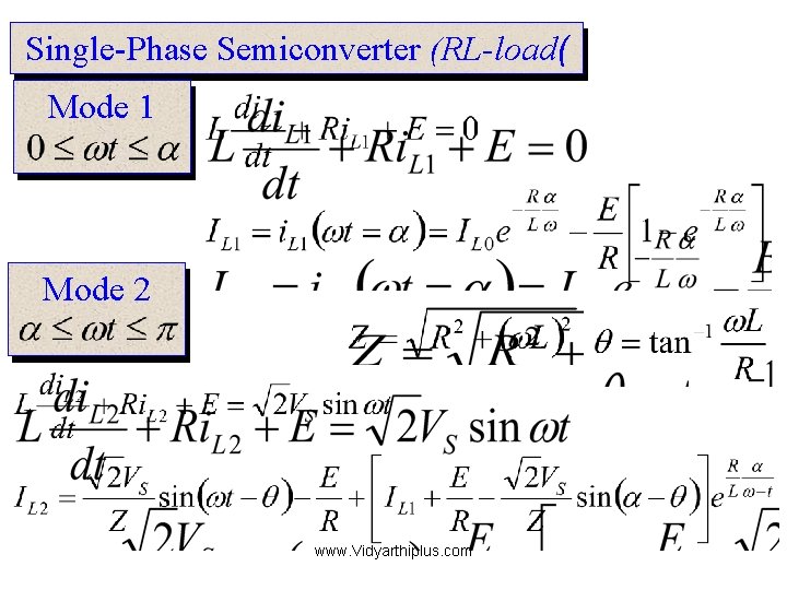 Single-Phase Semiconverter (RL-load( Mode 1 Mode 2 www. Vidyarthiplus. com 