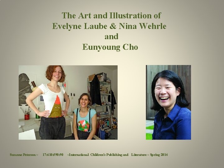 The Art and Illustration of Evelyne Laube & Nina Wehrle and Eunyoung Cho Suzanne