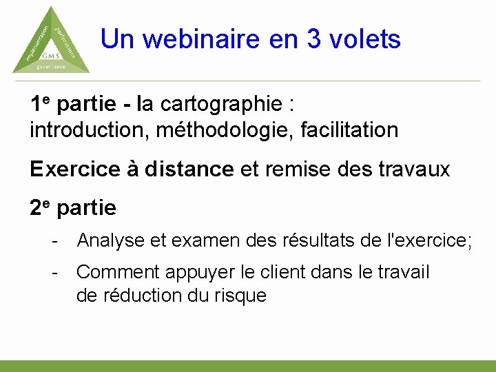 Un webinaire en 3 volets 1 e partie - la cartographie : introduction, méthodologie,