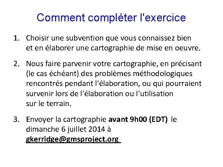 Comment compléter l'exercice 1. Choisir une subvention que vous connaissez bien et en élaborer