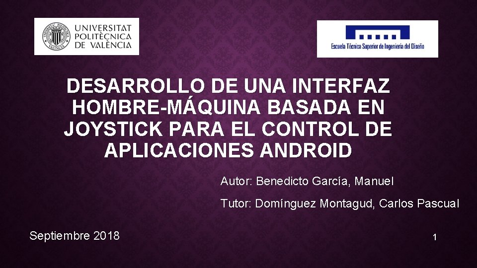 DESARROLLO DE UNA INTERFAZ HOMBRE-MÁQUINA BASADA EN JOYSTICK PARA EL CONTROL DE APLICACIONES ANDROID