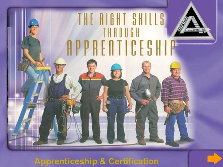 Apprenticeship & Certification 