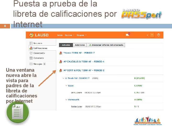 8 Puesta a prueba de la libreta de calificaciones por Internet Una ventana nueva 8 Puesta a prueba de la libreta de calificaciones por Internet Una ventana nueva
