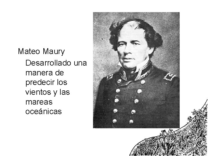 Mateo Maury Desarrollado una manera de predecir los vientos y las mareas oceánicas 