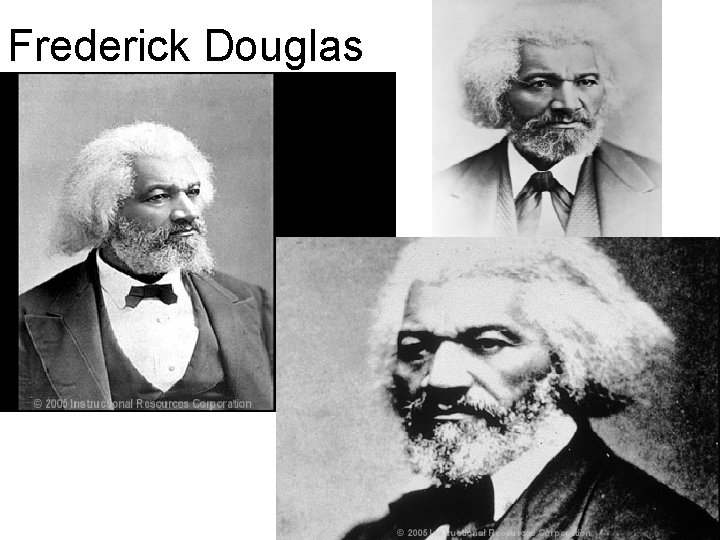 Frederick Douglas 