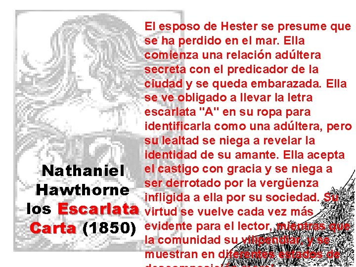 Nathaniel Hawthorne los Escarlata Carta (1850) El esposo de Hester se presume que se