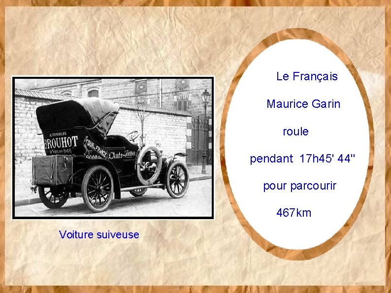  Le Français Maurice Garin roule pendant 17 h 45' 44'' pour parcourir 467