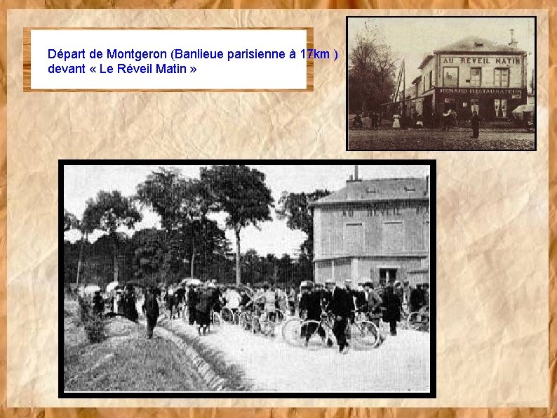 Départ de Montgeron (Banlieue parisienne à 17 km ) devant « Le Réveil Matin