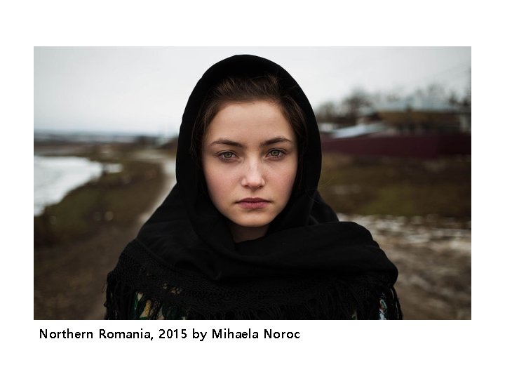 Northern Romania, 2015 by Mihaela Noroc 