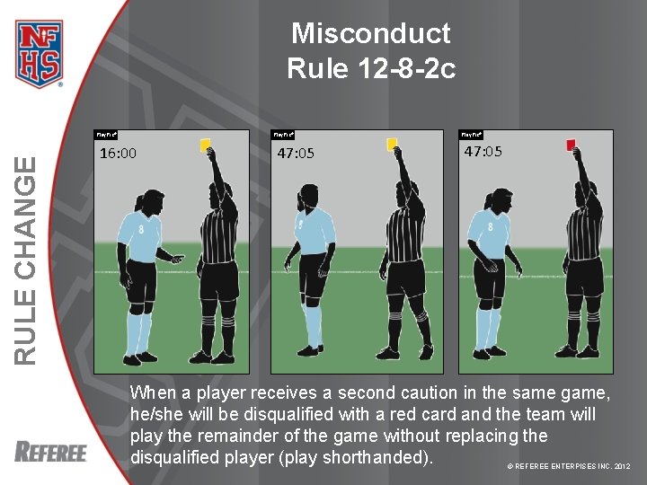 Misconduct Rule 12 -8 -2 c RULE CHANGE Play. Pic® 16: 00 47: 05