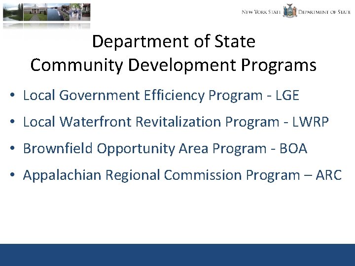 Department of State Community Development Programs • Local Government Efficiency Program - LGE •