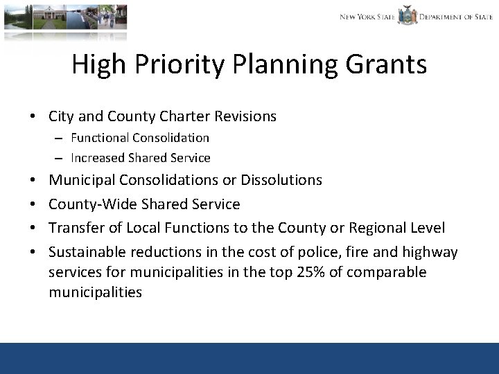 High Priority Planning Grants • City and County Charter Revisions – Functional Consolidation –