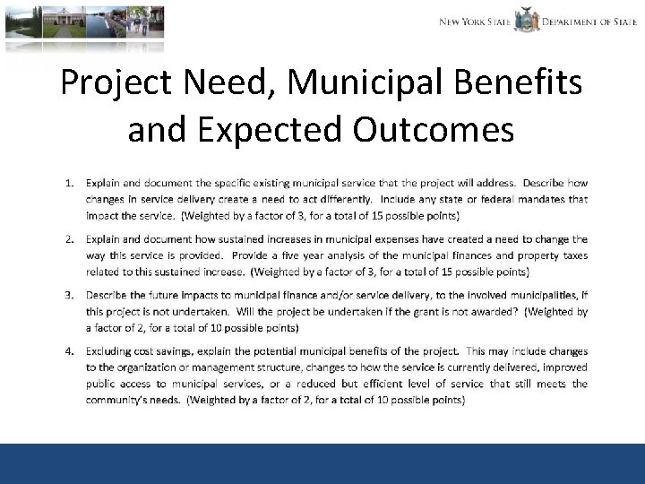 Project Need, Municipal Benefits and Expected Outcomes 