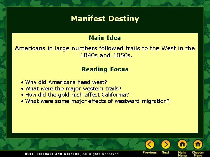 Manifest Destiny Main Idea Americans in large numbers followed trails to the West in