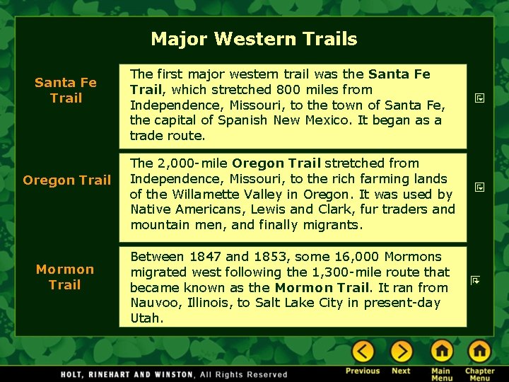 Major Western Trails Santa Fe Trail Oregon Trail Mormon Trail The first major western