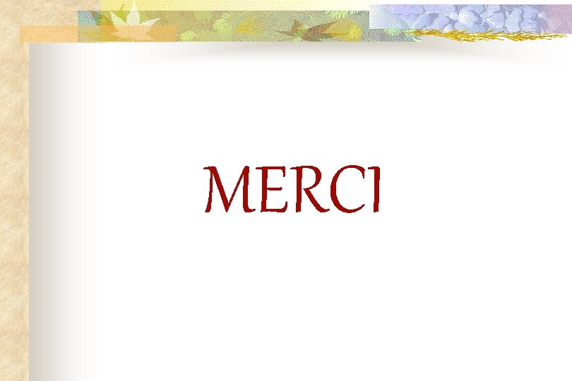 MERCI 