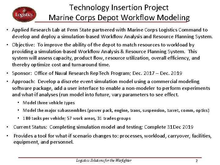 Technology Insertion Project Marine Corps Depot Workflow Modeling • Applied Research Lab at Penn