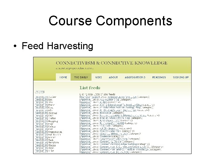 Course Components • Feed Harvesting 