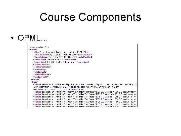 Course Components • OPML… 
