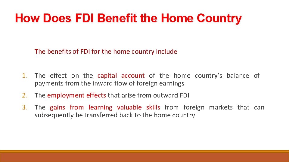 How Does FDI Benefit the Home Country The benefits of FDI for the home