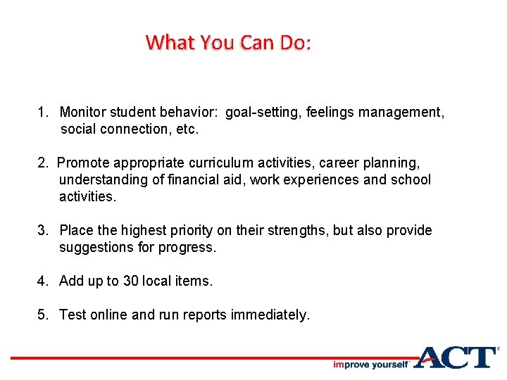 What You Can Do: 1. Monitor student behavior: goal-setting, feelings management, social connection, etc.