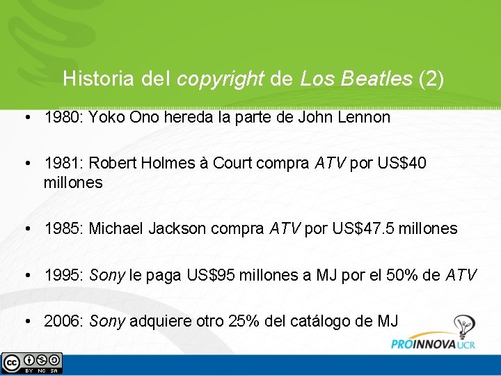 Historia del copyright de Los Beatles (2) • 1980: Yoko Ono hereda la parte Historia del copyright de Los Beatles (2) • 1980: Yoko Ono hereda la parte