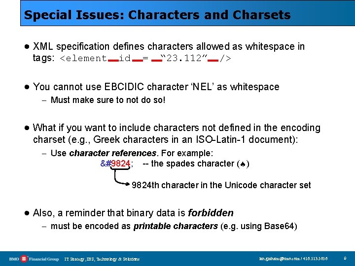 Special Issues: Characters and Charsets · XML specification defines characters allowed as whitespace in