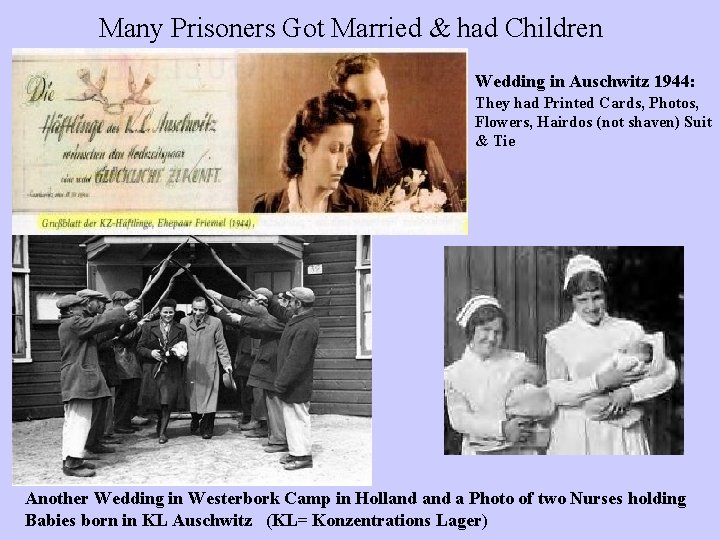 Many Prisoners Got Married & had Children Wedding in Auschwitz 1944: They had Printed