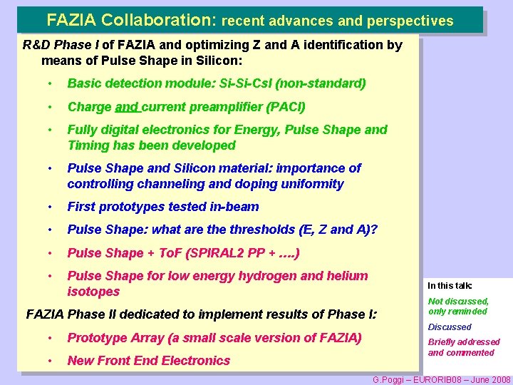 FAZIA Collaboration: recent advances and perspectives R&D Phase I of FAZIA and optimizing Z