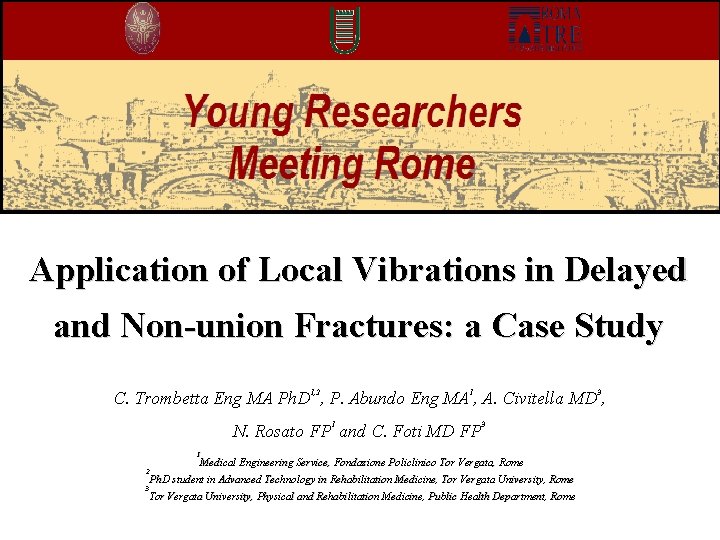 Application of Local Vibrations in Delayed and Non-union Fractures: a Case Study 1, 2