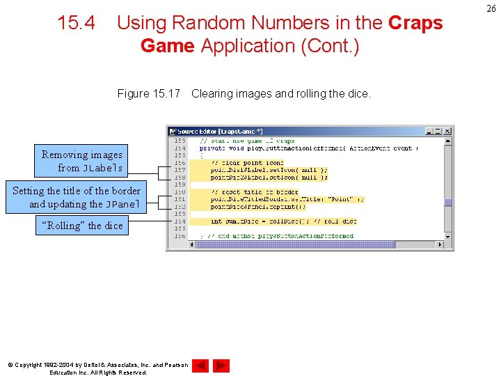 15. 4 Using Random Numbers in the Craps Game Application (Cont. ) Figure 15.