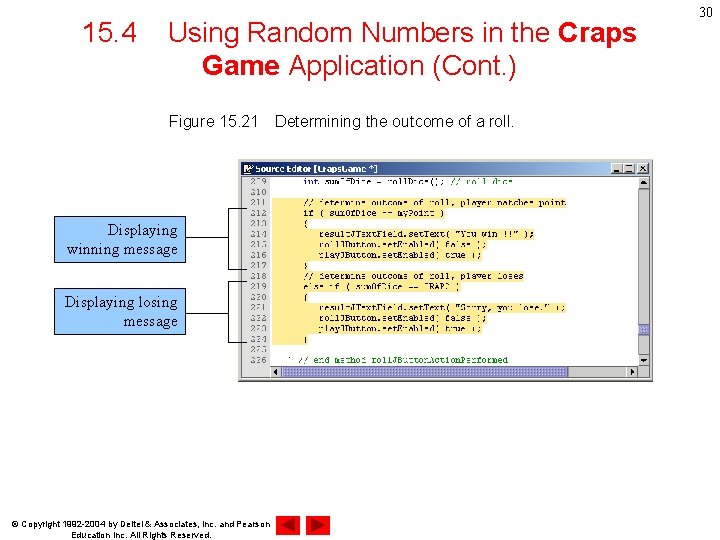 15. 4 Using Random Numbers in the Craps Game Application (Cont. ) Figure 15.