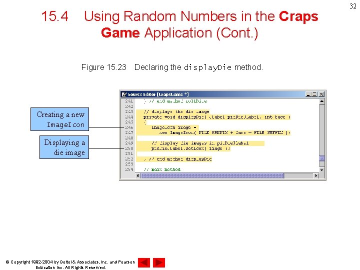 15. 4 Using Random Numbers in the Craps Game Application (Cont. ) Figure 15.