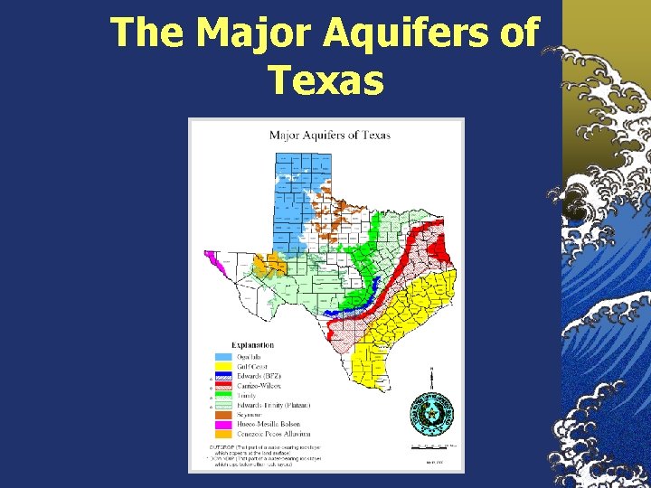 The Major Aquifers of Texas The Major Aquifers of Texas