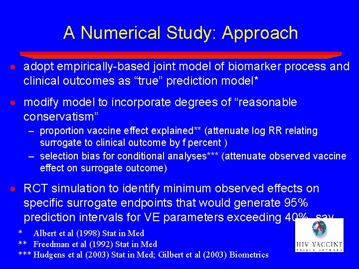 A Numerical Study: Approach · adopt empirically-based joint model of biomarker process and clinical A Numerical Study: Approach · adopt empirically-based joint model of biomarker process and clinical