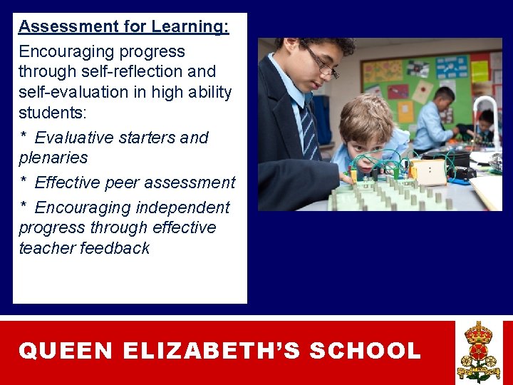 Assessment for Learning: Encouraging progress through self-reflection and self-evaluation in high ability students: *