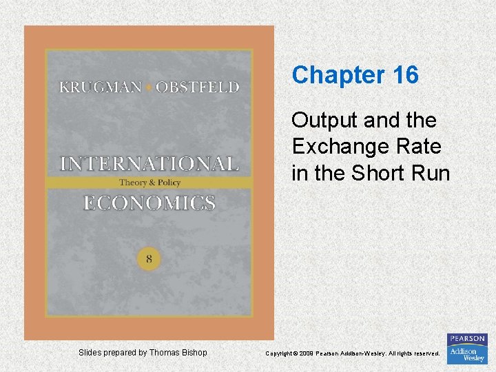 Chapter 16 Output and the Exchange Rate in