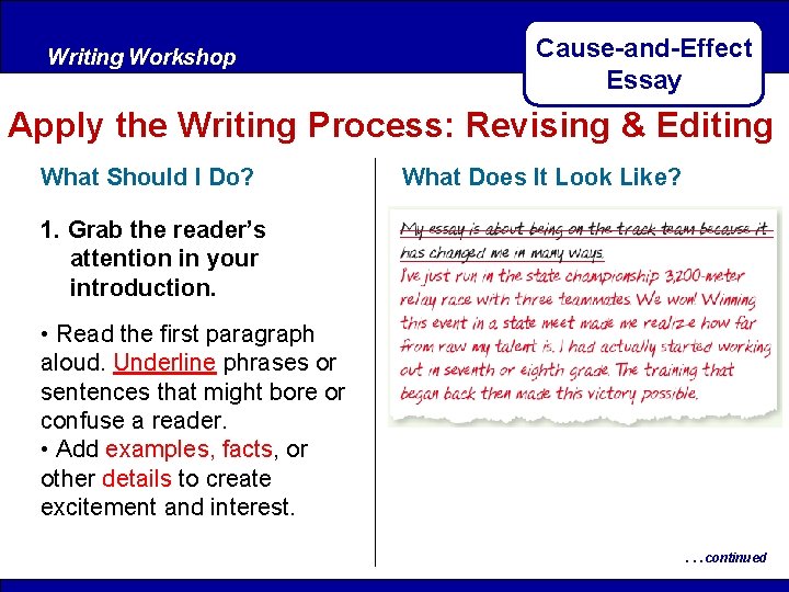 Writing Workshop After Reading Cause-and-Effect Essay Apply the Writing Process: Revising & Editing What