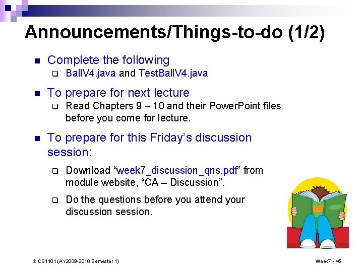 Announcements/Things-to-do (1/2) n Complete the following q n To prepare for next lecture q