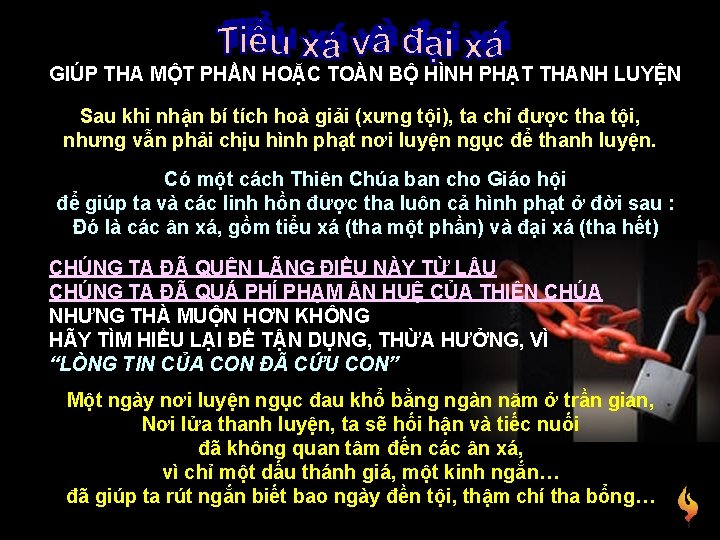 GIÚP THA MỘT PHẦN HOẶC TOÀN BỘ HÌNH PHẠT THANH LUYỆN Sau khi nhận