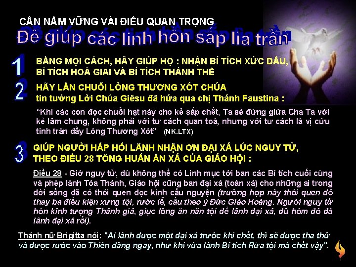 CẦN NẮM VỮNG VÀI ĐIỀU QUAN TRỌNG BẰNG MỌI CÁCH, HÃY GIÚP HỌ :
